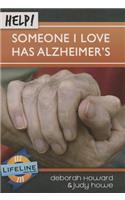 Help! Someone I Love Has Alzheimers