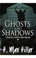 Ghosts and Shadows