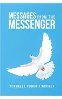 Messages From THE Messenger