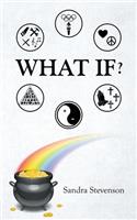 What If