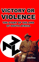 Victory or Violence