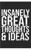 Insanely Great Thoughts & Ideas