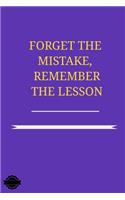 Forget the Mistake, Remember the Lesson