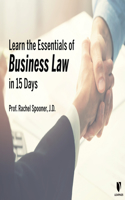 Learn the Essentials of Business Law in 15 Days