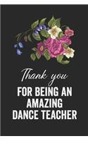 Thank you for being an amazing dance teacher