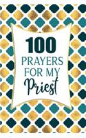 100 Prayers For My Priest