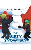 The Dirty Snowman: (English)