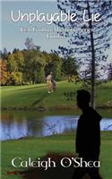 Unplayable Lie