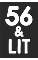 56 & Lit