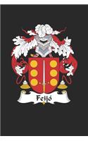 Feijo: Feijo Coat of Arms and Family Crest Notebook Journal (6 x 9 - 100 pages)