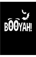 Booyah: Ghost Journal / Notebook / Diary Gift - 6"x9" - 120 pages - White Lined Paper - Matte Coverr