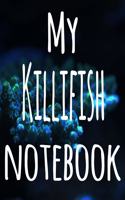 My Killifish Notebook: The perfect gift for the fish keeper in your life - 119 page lined journal!