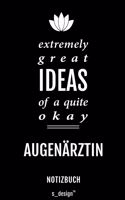 Notizbuch für Augenärzte / Augenarzt / Augenärztin