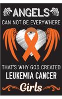 God Created Leukemia Cancer Girls: Leukemia Cancer Journal Notebook (6x9), Leukemia Cancer Books, Leukemia Cancer Gifts, Leukemia Cancer Awareness