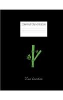 zen bamboo Composition Notebook: Composition Zen Ruled Paper Notebook to write in (8.5'' x 11'') 120 pages