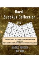 Hard Sudokus Collection #14: 100 Hard Sudoku Puzzles For Seniors In A Single Book--Large Print (Fight Dementia And Alzheimer With Daily Sudoku Challenges)