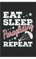 Eat Sleep Paragliding Repeat