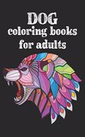 Dog coloring books for adults: An Adult Coloring Book for Dog Lovers (Animal Coloring Books): Stress Relieving Designs for Adults Relaxation