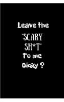 Leave the 