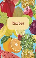 Recipes: A blank recipe notebook for own recipes - Fruit images