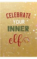 Celebrate Your Inner Elf