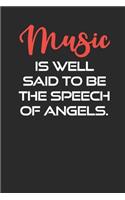 Music is Well Said