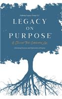 Legacy on Purpose℠