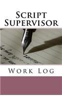Script Supervisor Work Log: Work Journal, Work Diary, Log - 132 pages, 7 x 10 inches(Orange Logs/Work Log)