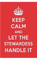 Keep Calm and Let the Stewardess Handle It: The Stewardess Designer Notebook