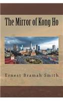 The Mirror of Kong Ho