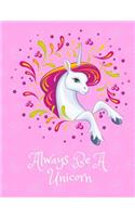 Always Be A Unicorn