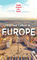 Life and Culture in Europe