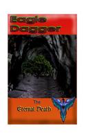 Eagle Dagger: Eternal Death