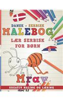 Malebog Dansk - Serbisk I L: (13 L)