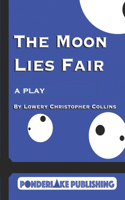 Moon Lies Fair