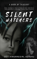 Silent Watchers