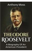 Theodore Roosevelt