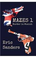 Mazes 1