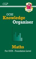 GCSE Maths OCR Knowledge Organiser - Foundation: (CGP OCR GCSE Maths)