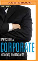 Corporate Grooming and Etiquette