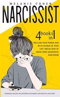 The Narcissist: Reclaim Your Power and Be in Charge of Your Life Break Free of Abuse from Aggressive Narcissism Experience Healing and Recovery with Empath and Prac