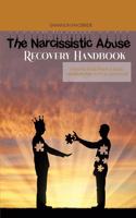 The Narcissistic Abuse Recovery Handbook