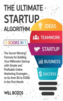 The Ultimate Startup Algorithm [5 Books in 1]