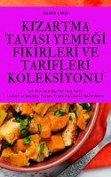 Kizartma Tavasi YemeĞİ Fİkİrlerİ Ve Tarİflerİ Koleksİyonu