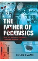 The Father of Forensics