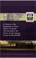 St Paul OS Cathedral Service in Memory of Railway Men