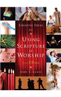 Creative Ideas for Using Scripture in Worship