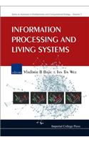 Information Processing and Living Systems