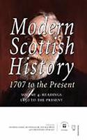 Modern Scottish History 1707 to the Present: Readings 1850-Present V. 4
