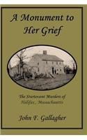 A Monument to Her Grief